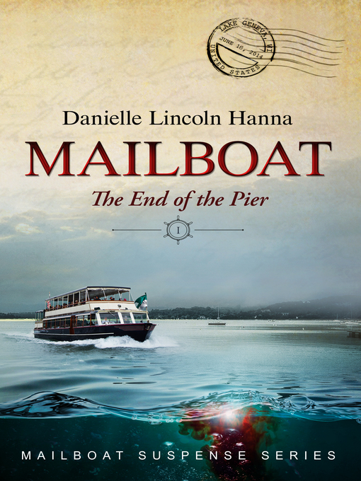 Title details for Mailboat I by Danielle Lincoln Hanna - Available